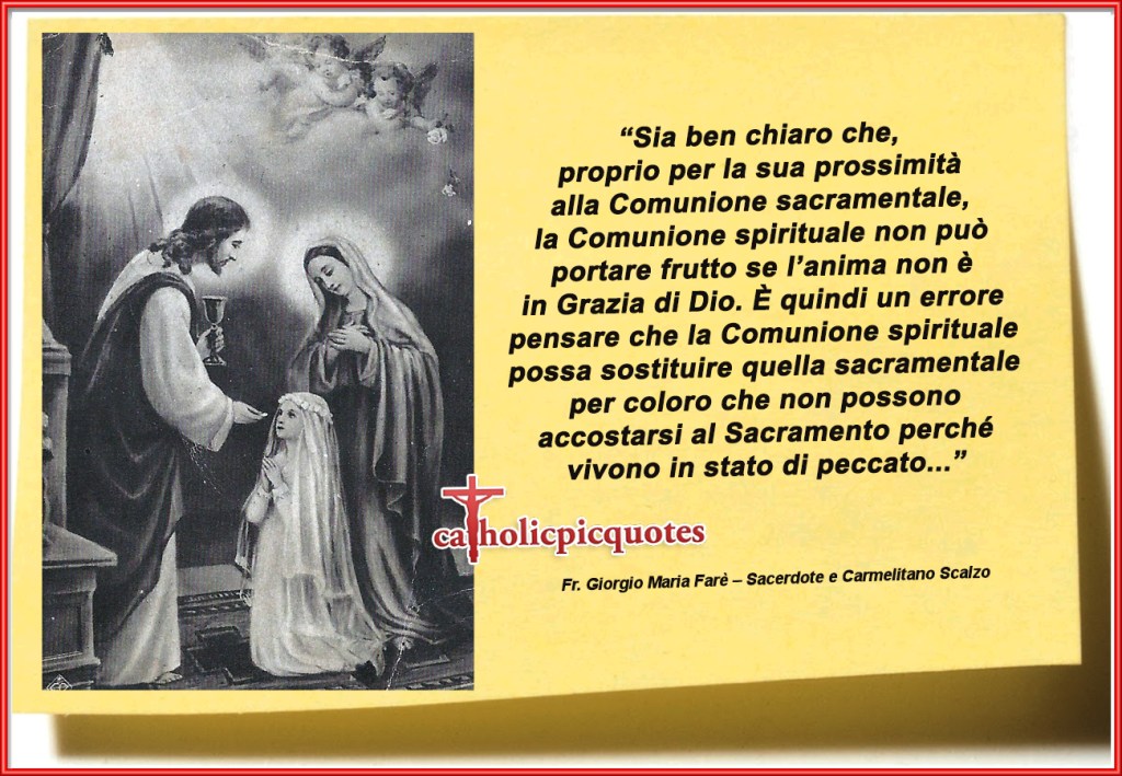 Preghiera Dopo La Comunione Spirituale La Comunione Spirituale, usi e abusi
