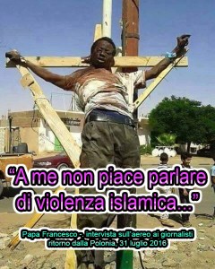 Qualcuno dica a Papa Francesco la verità.