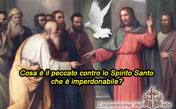 Qual è Il Peccato Contro Lo Spirito Santo