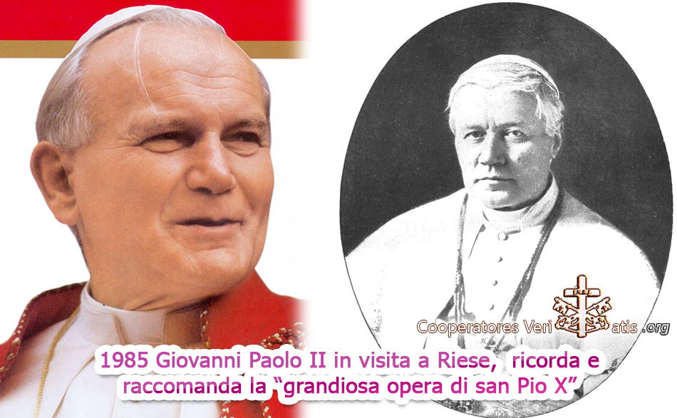 1985 quando Giovanni Paolo II raccomandava il magistero di san Pio X